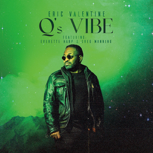 Q's Vibe (feat. Everette Harp & Greg Manning)
