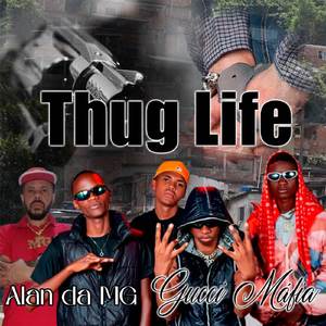 Thug Life