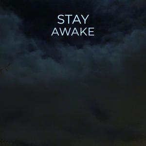 Stay Awake
