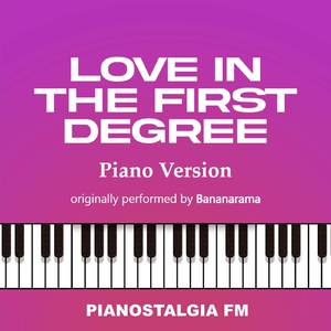 Love in the First Degree (Piano Version)