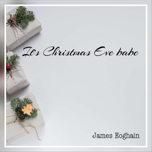 It's Christmas Eve Babe