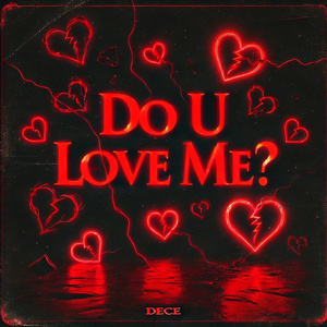 Do U Love Me ?