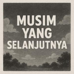 Musim Yang Selanjutnya