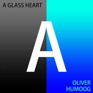 A Glass Heart (Original Mix)
