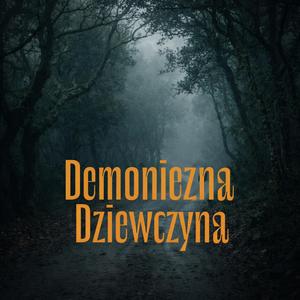 Demoniczna dziewczyna