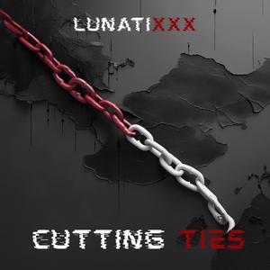 Cutting Ties (feat. LUNAtixxx)