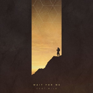 Wait For Me