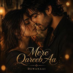 Mere Qareeb Aa