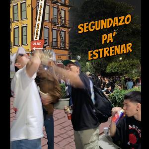 Segundazo pa' estrenar (feat. Arapell)