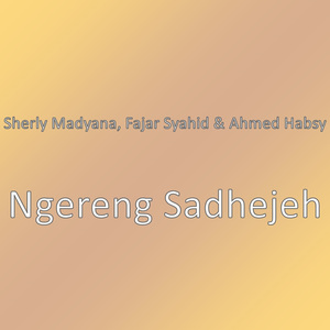 Ngereng Sadhejeh