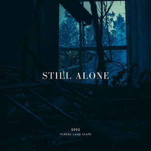 Still Alone