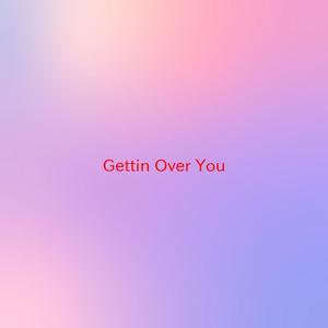 Gettin' Over You (Complete version originally performed by David Guetta and Chris Wills feat. Fergie And LMFAO)