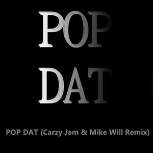4B-POP DAT (Crazy jam&Mike will Remix)