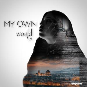 My own world