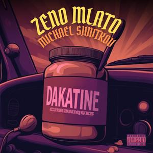 Dakatine (feat. Michael Shnitkov)