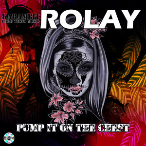 Pump It on the Chest (Rolectro Remix)