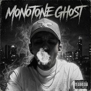 MONOTONE GHOST