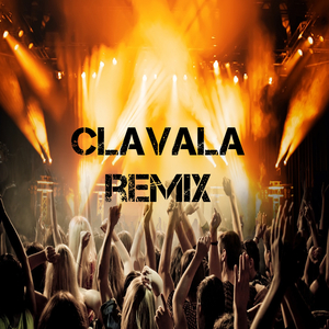 Clavala (Remix)