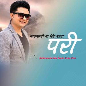 Kathmandu Ma Bhete Euta Pari