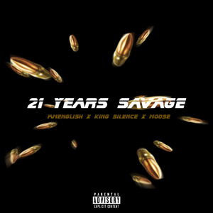21 Years Savage