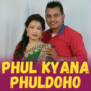 Phul Kyana Phuldoho