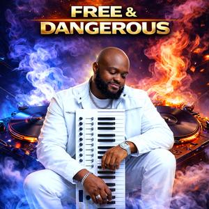 Free & Dangerous
