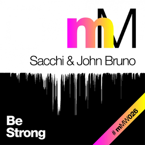 Be Strong (Original Mix)
