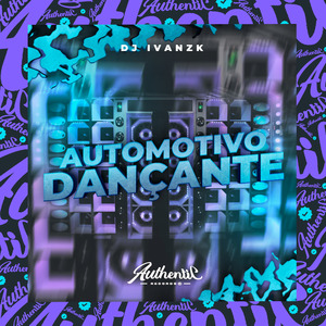 Automotivo Dançante
