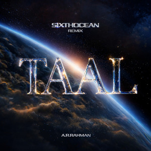Taal (Sixth Ocean Remix)
