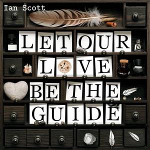 Let Our Love Be The Guide