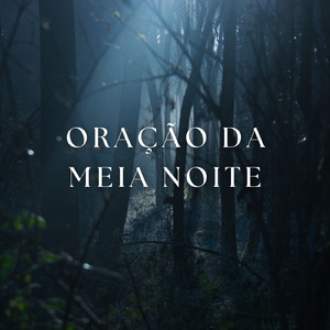 Oração da Meia Noite