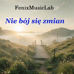 Nie bój się zmian