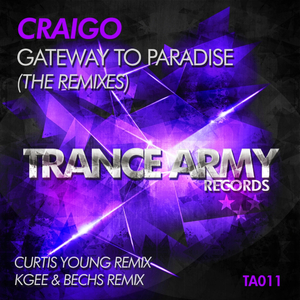 Gateway To Paradise (Curtis Young Remix)