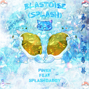Blastoise (SPLASH)