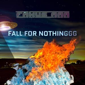 Fall for Nothinggg