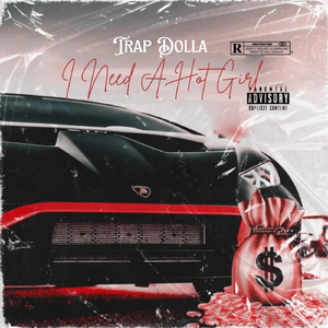 I Need a Hot Girl