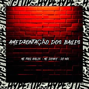 Amedrontação dos Bailes