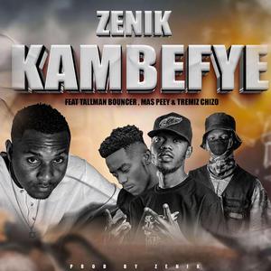 Kambefye (feat. Tallman Bouncer, Masypeey & Tremiz Chizzo)