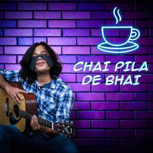 Chai Pilade Bhai