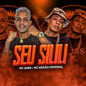 Seu Silili (Brega Funk)