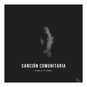 Canción Comunitaria ("Empezar desde un adentro")