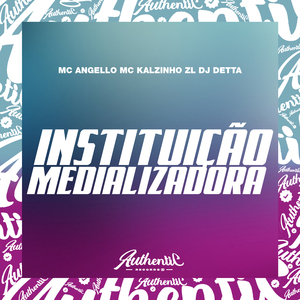 Instituição Medializadora