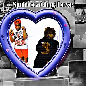 Suffocating Love (feat. Mattindacutt)