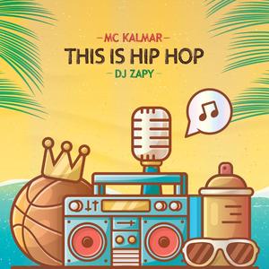 This Is Hip-Hop (feat. Dj Zapy)