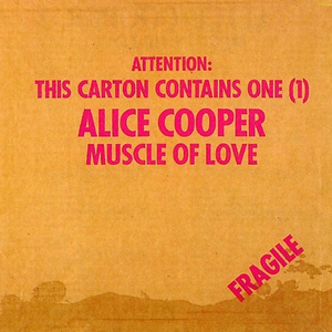 Alice Cooper 1973 Muscle Of Love side 1