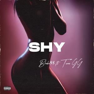 Shy (feat. Tune GG)