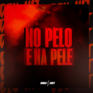 No pelo e na Pele