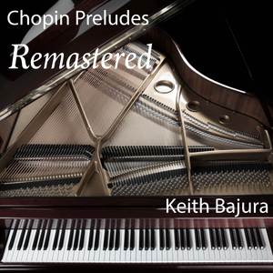 Preludes, Op. 28: No. 4 in E Minor. Largo (2019 Remastered Version)