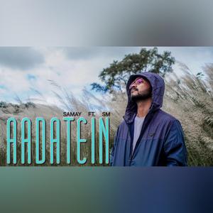 Aadatein (feat S.M.)