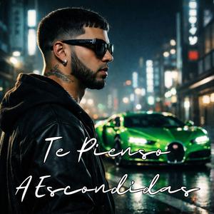 Te Pienso A Escondidas